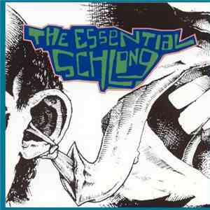 Schlong - The Essential Schlong download flac mp3