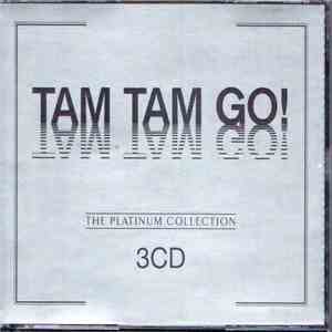 Tam Tam Go! - The Platinum Collection download flac mp3