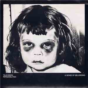 Television Personalities - A Sense Of Belonging download flac mp3