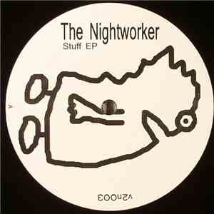 The Nightworker - Stuff download flac mp3