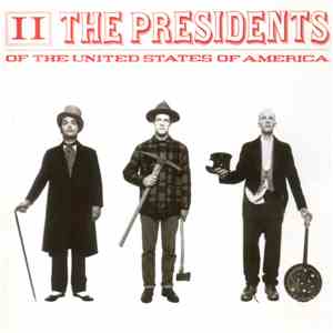 The Presidents Of The United States Of America - II download flac mp3