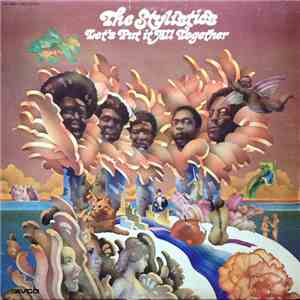 The Stylistics - Let's Put It All Together download flac mp3