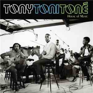 Tony! Toni! Toné! - House Of Music download flac mp3