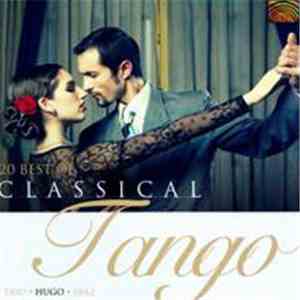 Trio Hugo Diaz - 20 Best Of Classical Tango download flac mp3