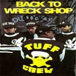 Tuff Crew - Back To Wreck Shop download flac mp3