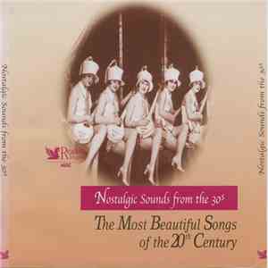 Various - Nostalgie Sounds From The 30s - The Most Beautiful Songs Of The 20th Century download flac mp3