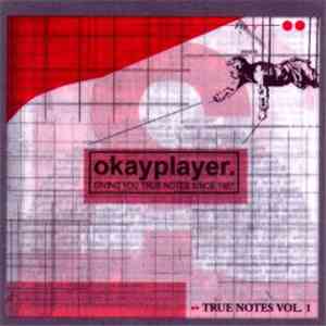 Various - Okayplayer - True Notes Vol. 1 download flac mp3