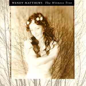 Wendy Matthews - The Witness Tree download flac mp3