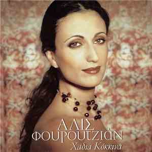 Αλίς Φουρουτζιάν - Χάδια Κόκκινα download flac mp3