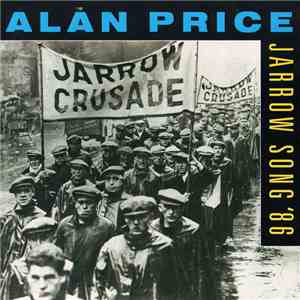 Alan Price - Jarrow Song '86 download flac mp3