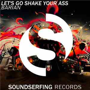 Barian  - Let's Go Shake Your Ass download flac mp3
