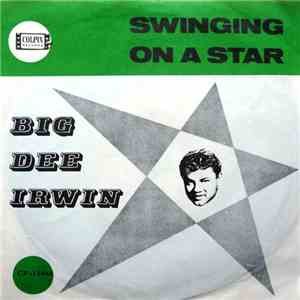 Big Dee Irwin - Swinging On A Star download flac mp3