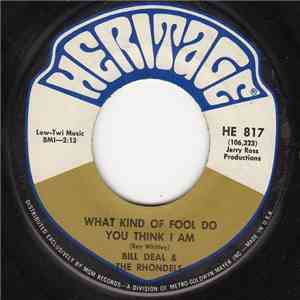 Bill Deal & The Rhondels - What Kind Of Fool Do You Think I Am / Are You Ready For This download flac mp3