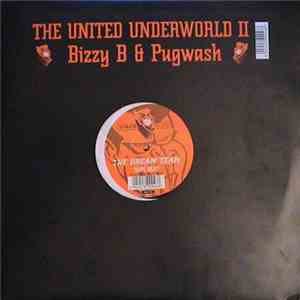 Bizzy B & Pugwash - The United Underworld II download flac mp3