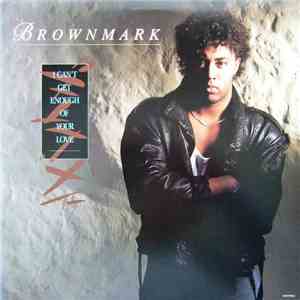 Brownmark - I Can't Get Enough Of Your Love download flac mp3