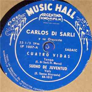 Carlos Di Sarli Y Su Orquesta - Cuatro Vidas download flac mp3
