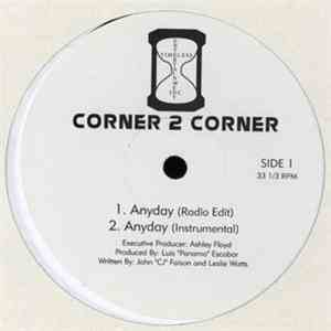 Corner 2 Corner - Anyday / Corners 2 Corporations download flac mp3