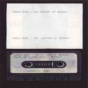 Craig Burk - The History Of Decency download flac mp3