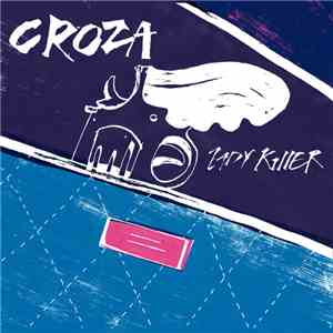 Croza - Lady Killer download flac mp3