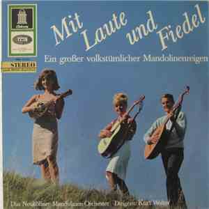 Das Neuköllner Mandolinen-Orchester - Mit Laute Und Fiedel - Ein Großer Volkstümlicher Mandolinenreigen download flac mp3