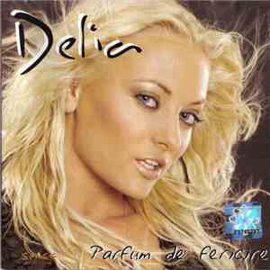 Delia - Parfum De Fericire download flac mp3