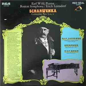 Earl Wild, Boston Symphony / Erich Leinsdorf - Scharwenka / Balakireff / Medtner / d'Albert - Concerto No. 1, Op. 32 / Reminiscences Of Glinka's Opera "A Life For The Tsar" / Improvisation, Op. 31, No. 1 / Scherzo, Op. 16, No. 2 download flac mp3