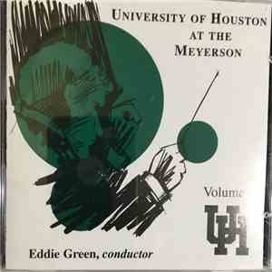 Eddie Green  - University Of Houston At The Myerson, Volume 2 download flac mp3