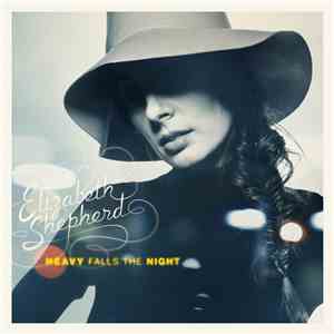 Elizabeth Shepherd - Heavy Falls The Night download flac mp3