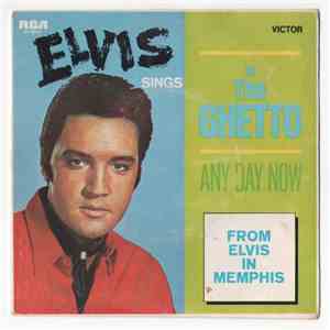 Elvis Presley - In The Ghetto / Any Day Now download flac mp3