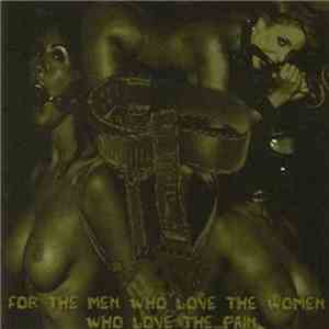 Epileptic Fistfuck / Grumo / Phlegm Thrower / Satsugai / Malignant Germ Infestation / Bukkake Violence Kommando - For The Men Who Love The Women Who Love The... Pain download flac mp3