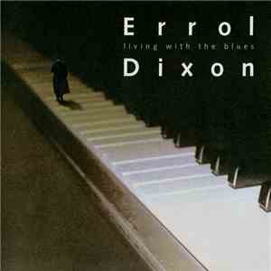 Errol Dixon - Living With The Blues download flac mp3