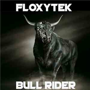 Floxytek - Bull Rider download flac mp3