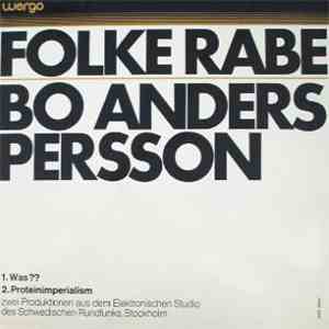 Folke Rabe / Bo Anders Persson - Was?? / Proteinimperialism download flac mp3