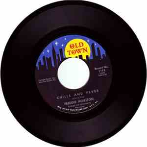Freddie Houston - I Gotta Move / Chills And Fever download flac mp3