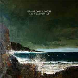 Gamardah Fungus - Night Walk With Me download flac mp3