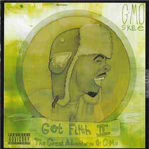 G-Mo Skee - Got Filth 2 - The Great Adventures Of G-Mo download flac mp3