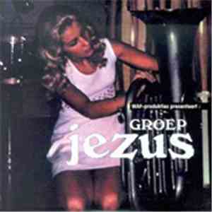 Groep Jezus - Please download flac mp3