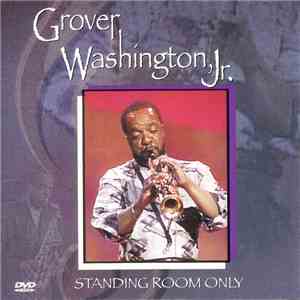 Grover Washington, Jr. - Standing Room Only download flac mp3