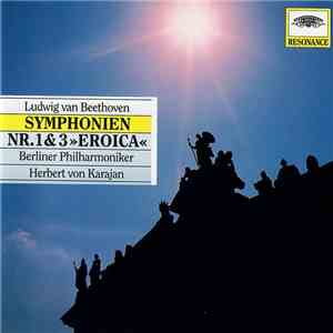 Herbert von Karajan, Ludwig van Beethoven - Symphonien Nr. 1 & 3 "Eroica" download flac mp3