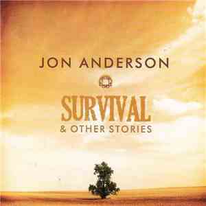 Jon Anderson - Survival & Other Stories download flac mp3