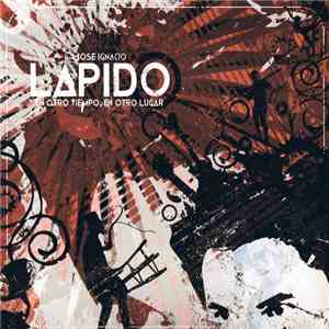 José Ignacio Lapido - En Otro Tiempo, En Otro Lugar download flac mp3