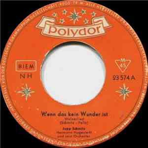 Jupp Schmitz - Wenn Das Kein Wunder Ist download flac mp3