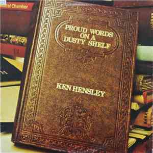 Ken Hensley - Proud Words On A Dusty Shelf download flac mp3