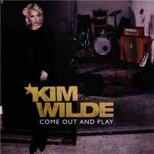 Kim Wilde - Come Out And Play download flac mp3