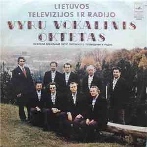 Lietuvos Televizijos Ir Radijo Vyrų Vokalinis Oktetas - Lietuvos Televizijos Ir Radijo Vyrų Vokalinis Oktetas download flac mp3