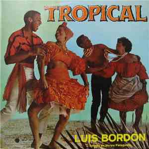 Luis Bordón - Tropical download flac mp3