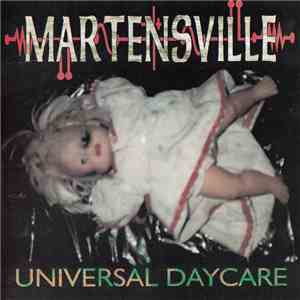 Martensville - Universal Daycare download flac mp3