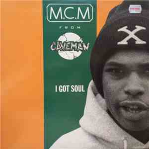 M.C.M. From Caveman - I Got Soul download flac mp3