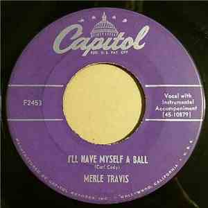 Merle Travis - I'll Have Myself A Ball / Green Cheese download flac mp3
