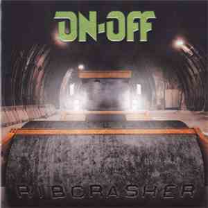 On-Off - Ribcrasher download flac mp3